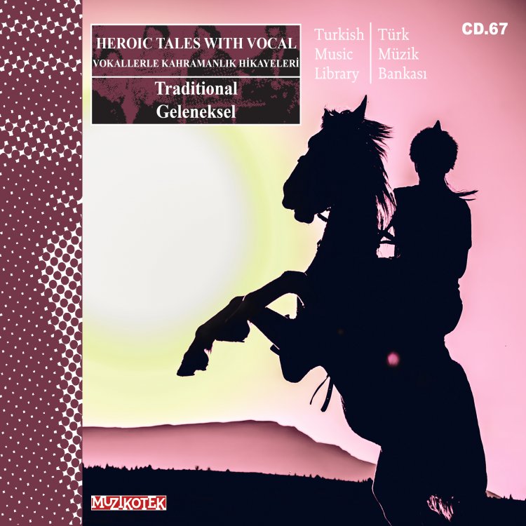 VOKALLERLE KAHRAMANLIK HİKAYELERİ (MUZ 67)