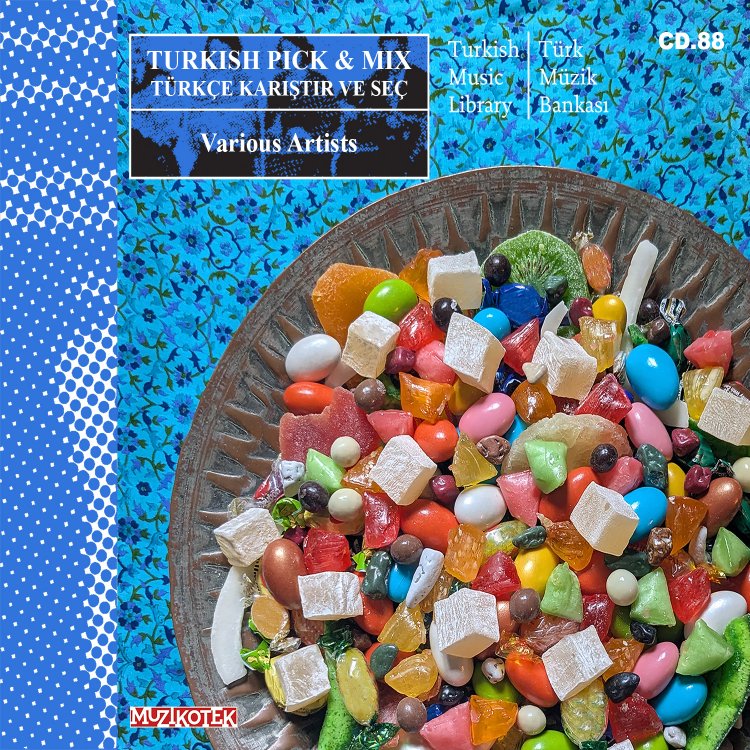 MUZ088 TURKISH PICK & MIX is live!