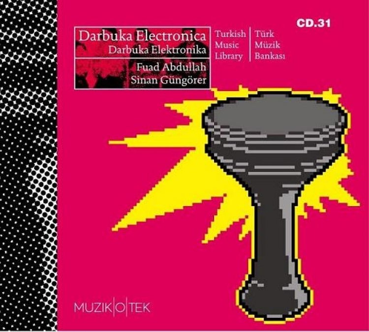 MUZ.31 Darbuka Elektronika CD'miz çıktı!